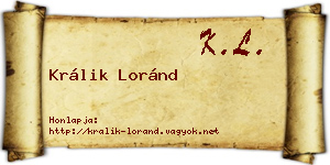 Králik Loránd névjegykártya